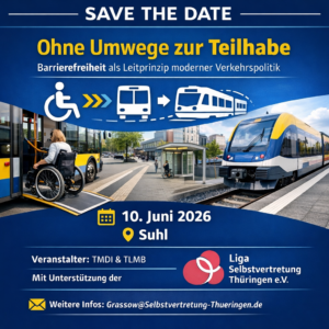 Safe the Date Regionalkonferenz zu barrierefreier Verkehrspolitik am 10.06.2026 in Suhl
